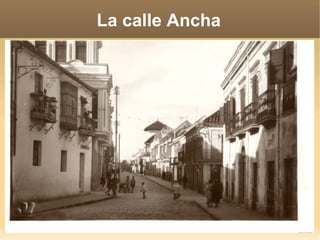 La calle Ancha