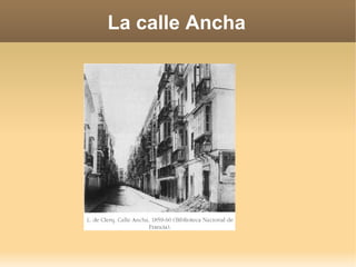 La calle Ancha