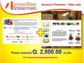 Anuncio Premium + Sitio web




5.47 diarios de publicidad efectiva
 
