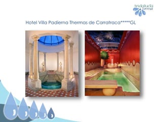 Hotel Villa Padierna Thermas de Carratraca*****GL
 