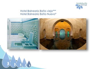 Hotel Balneario Baño viejo***
Hotel Balneario Baño Nuevo*
 