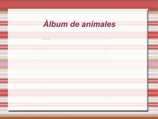 Àlbum de animales 