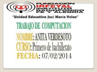 “Unidad Educativa José María Velaz”

 