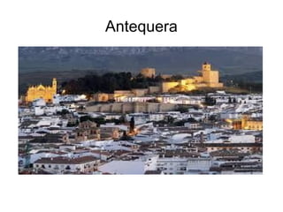 Antequera
 