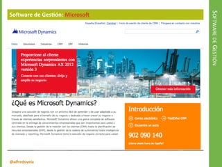 @alfredovela
SOFTWAREDEGESTIÓN
Software de Gestión: Microsoft
 