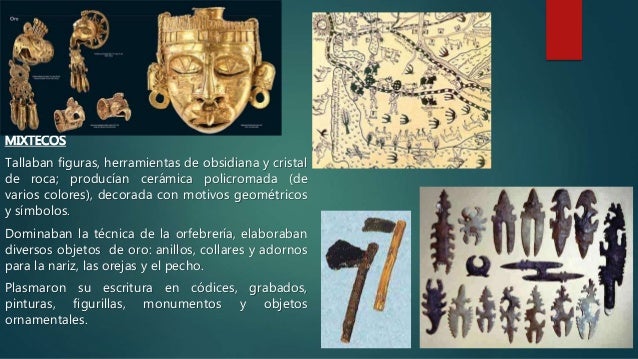 Se Desarrollaron Culturas Como La Tolteca Zapoteca Mixteca Huasteca