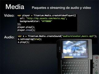 Media    Paquetes o streaming de audio y video

Video:




Audio:
 