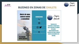 BUZONEO EN ZONAS DE CHALETS
 