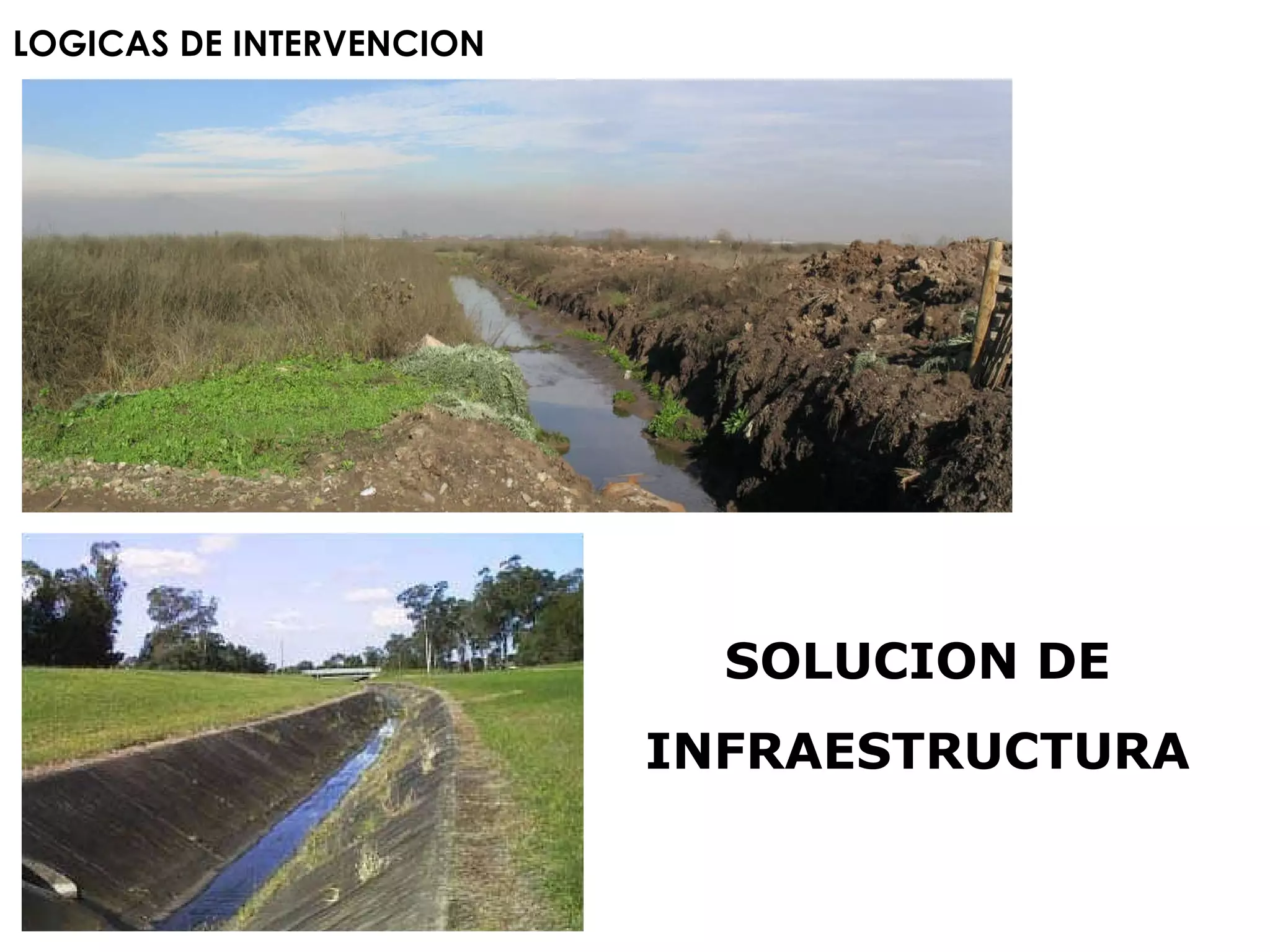 LOGICAS DE INTERVENCION   SOLUCION DE  INFRAESTRUCTURA   