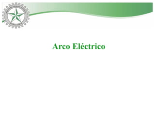 Arco Eléctrico
 