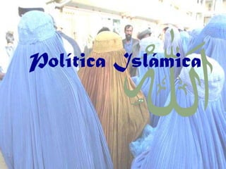 Política Islámica الإسلام 