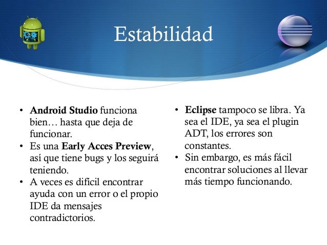Android Studio Ventajas y desventajas