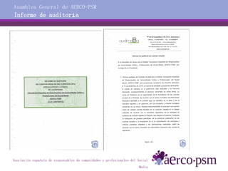 Asociación española de responsables de comunidades y profesionales del Social
Media
Asamblea General de AERCO-PSM
Informe ...