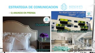 ESTRATEGIA DE COMUNICACION
• C) ANUNCIO EN PRENSA
 