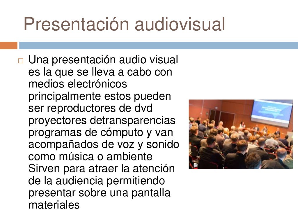 Presentacion audiovisual