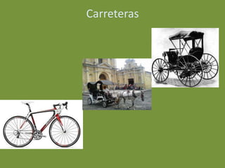 Carreteras
 