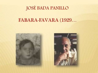 JOSÉ BADA PANILLO
FABARA-FAVARA (1929…
 