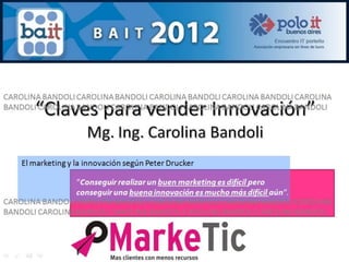 Bait 2012: Claves para vender innovación