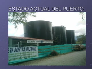 ESTADO ACTUAL DEL PUERTO
 