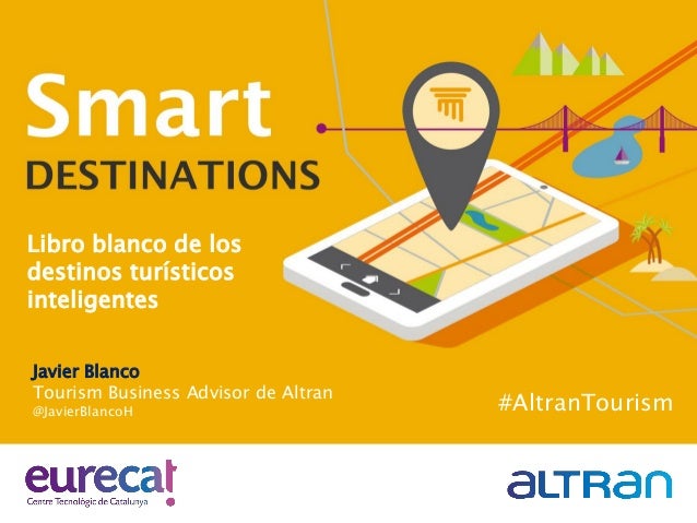 Destinos Turisticos Inteligentes Destinos Turisticos Inteligentes