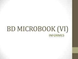 BD MICROBOOK (VI)
 