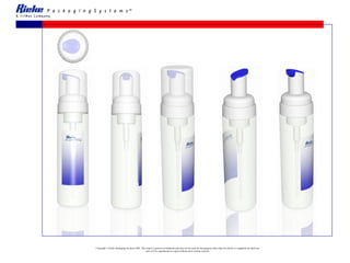Copyright © Rieke Packaging Systems 2003. This report is given in confidence and may not be used for any purpose other than for which it is supplied nor shall any part of it be reproduced or copied without prior written consent. 