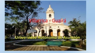 Villarrica - Guairá
 