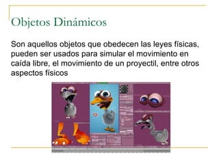 Game Engine (2) Posee la capacidad de añadir sonido (.wav), crear sonidos, cambiar texturas (cambiar de color a los objetos, o asignarles una imagen, por ejemplo que un cubo posea la textura de un edificio), entre otros. 