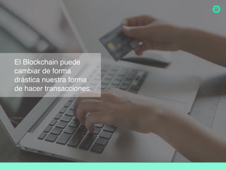 Blockchain: Qué es y cómo funciona | PDF