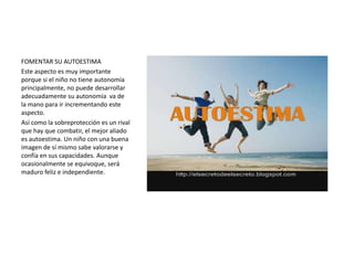 El mayor obstáculo que identifique  en relación al desarrollo autónomo en el niño.La sobreprotección de los padres al resolverle cualquier contra tiempo  a s que se le presente a su hijo.En términos de seguridad infantil, algunos padres extreman al límite las precauciones y sobreprotegen a los niños, muchas medidas de seguridad pretenden evitar que el niño pueda hacerse daño, pero terminan entorpeciendo el desarrollo infantil.