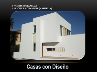 VIVIENDA UNIFAMILIAR
URB. OLIVA NOVA GOLF (VALENCIA)
 