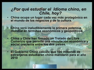 Profesores con experiencia en relatorías del idioma Chino Mandarín y excelente capacidad pedagógica.