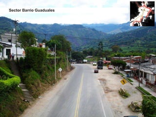 Sector Barrio Guaduales
 