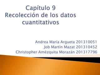 Andrea María Argueta 201310051
Job Martín Mazat 201310452
Christopher Amézquita Morazán 201317796
 
