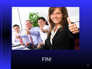 17
FIN!
 