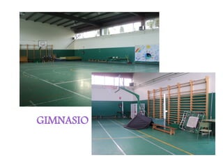 GIMNASIO
 