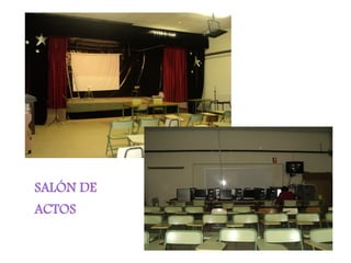 SALÓN DE
ACTOS
 