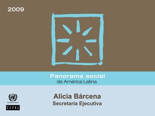 Alicia Bárcena
Secretaria Ejecutiva
 