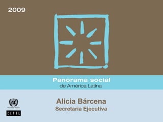 Alicia Bárcena
Secretaria Ejecutiva
 