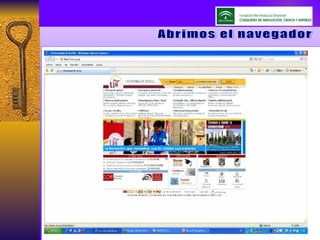 Abrimos el navegador Internet Explorer Abrimos el navegador 