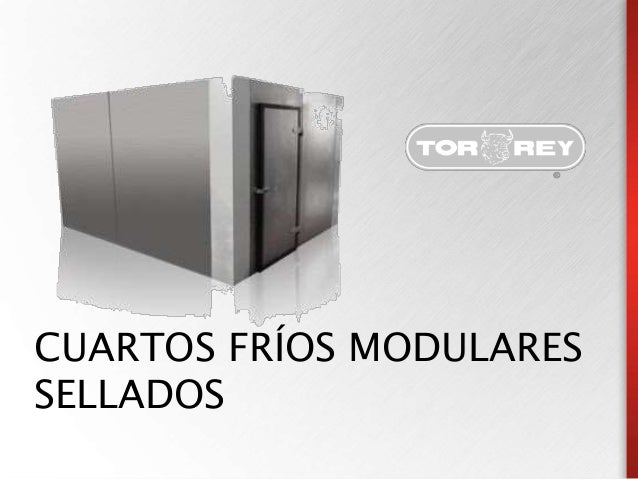 CUARTO FRIO MODULAR SELLADO CUARTO FRIO MODULAR SELLADO