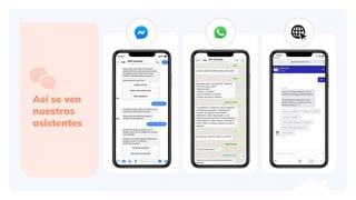 Así se ven
nuestros
asistentes
 