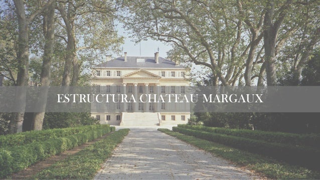 Château Margaux (샤토 마르고)