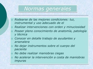 Climatización 18 y 24 ºC humedad entre 50 y 60%. Impedir el desarrollo bacteriano.