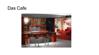 Das Cafe
