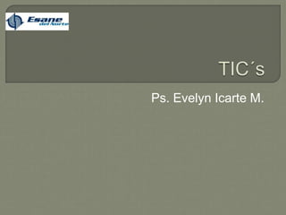 Ps. Evelyn Icarte M.
 