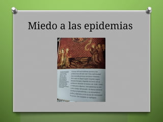 Miedo a las epidemias
 