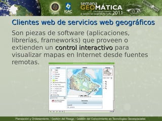 Comparación de clientes web de servicios web geográficos (v.5)