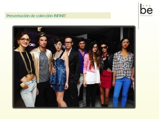 Presentación de colección INFINIT 