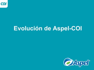 Evolución de Aspel-COI
 